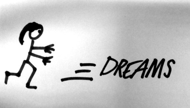 Chasing your dreams